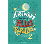 Histoires du soir pour filles rebelles - tome 2