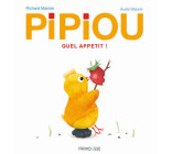 Pipiou - Quel appétit !