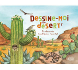 DESSINE-MOI UN DESERT !