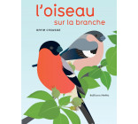 L'OISEAU SUR LA BRANCHE