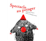 Spectacle au potager