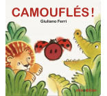 Camouflés !