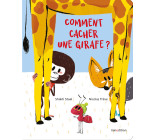 Comment cacher une girafe ?