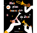 Mes plus beaux airs de jazz sonore