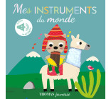 Mes instruments du monde - sonore et à toucher