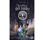 Les Enfants des saules - tome 1 Les Descendants