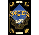 Sorciers - Tome 1 Les Sources de l'Ombre