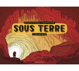 Sous Terre - Le livre d'activités