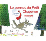 Le bonnet du Petit Chaperon rouge