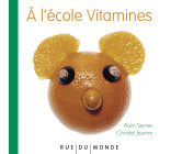 À l’école vitamine !