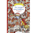 En voyage avec Gulliver - 150 découvertes à faire !