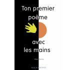 Ton premier poème avec les mains