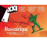 REVUE XXI N° 60 - Russafrique, enquête sur les mercenaires de Poutine