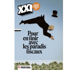 XXI HORS SERIE : En finir avec les paradis fiscaux