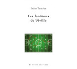 Les fantômes de Séville