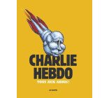 Charlie Hebdo - Tous aux abris !