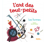 L'art des tout-petits - Les formes 