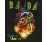 La nature morte (Revue DADA 267)