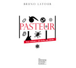 Pasteur - Une science, un style, un siècle