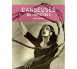 Danseuses 50 héroïnes