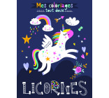 LICORNES A COLORIER (COLL. MES COLORIAGES TOUT DOUX)