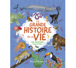 LA GRANDE HISTOIRE DE LA VIE