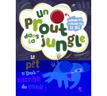 UN PROUT DANS LA JUNGLE