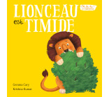 LION EST TIMIDE