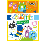 MON CAHIER DE GOMMETTES - PETITES BÊTES