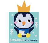 MES ALBUMS CÂLINS - BONJOUR PETIT PINGOUIN !