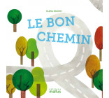 Le bon chemin