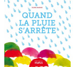 Quand la pluie s'arrête