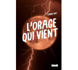 L'orage qui vient