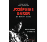 Josephine Baker. Les dernières années - La renaissance d'une étoile