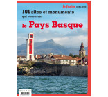 101 SITES ET MONUMENTS QUI RACONTENT LE PAYS BASQUE