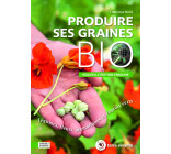 Produire ses graines bio 