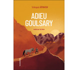 Adieu Goulsary