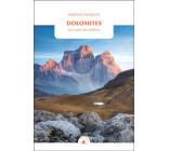 Dolomites - Les voies du sublime