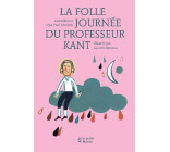 La Folle journée du professeur Kant