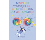 Newton et la confrérie des astronomes