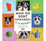 Mais où sont Yaya et Boo ?