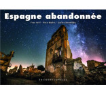 Espagne abandonnée