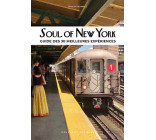 Soul of New York - Guide des 30 meilleures expériences