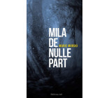 MILA DE NULLE PART