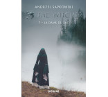 The Witcher (Sorceleur), T7 : La Dame du lac