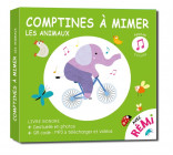 COMPTINES A MIMER, LES ANIMAUX, AVEC REMI