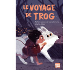 Le voyage de Trog