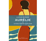 Aurélie et autres femmes sans nom