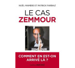 Le cas Zemmour - Comment en est-on arrivé là ?