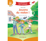 Jouons du violon ! Milieu CP